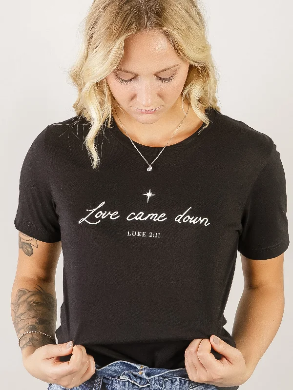 Love Came Down Graphic Tee